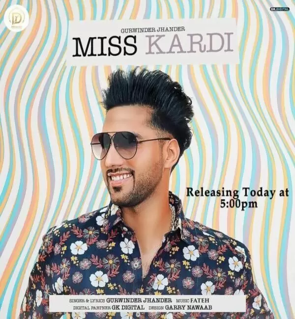 Miss Kardi Gurwinder Jhander Mp3 Download Song - Mr-Punjab