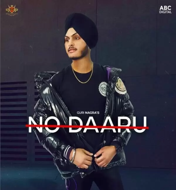 No Daaru Guri Nagra Mp3 Download Song - Mr-Punjab