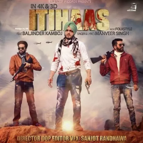 Itihaas Manveer Singh Mp3 Download Song - Mr-Punjab