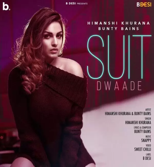 Suit Dwaade Himanshi Khurana Mp3 Download Song - Mr-Punjab