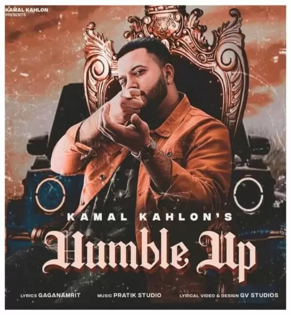 Humble Up Kamal Kahlon Mp3 Download Song - Mr-Punjab