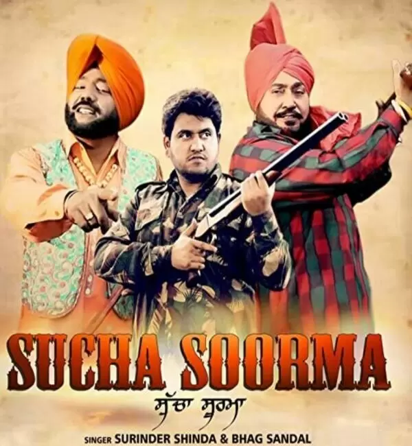 Sucha Soorma Surinder Shinda Mp3 Download Song - Mr-Punjab