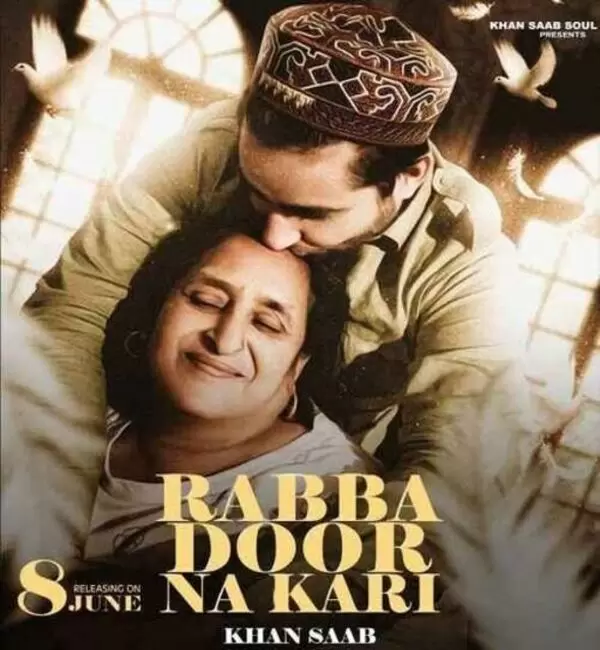 Rabba Door Na Kari Khan Saab Mp3 Download Song - Mr-Punjab