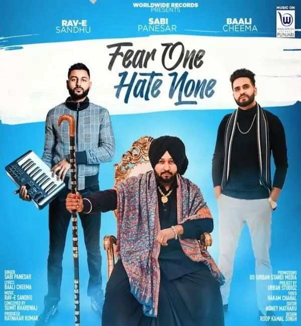Fear One Hate None Sabi Panesar Mp3 Download Song - Mr-Punjab