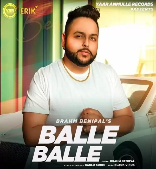 Balle Balle Brahm Benipal Mp3 Download Song - Mr-Punjab