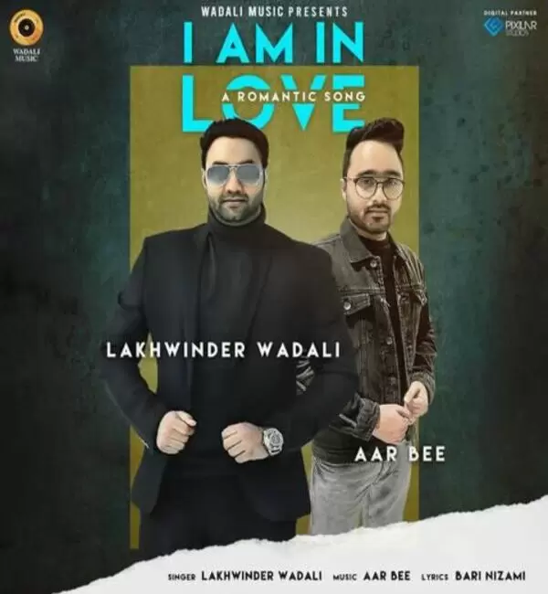 I Am In Love Lakhwinder Wadali Mp3 Download Song - Mr-Punjab