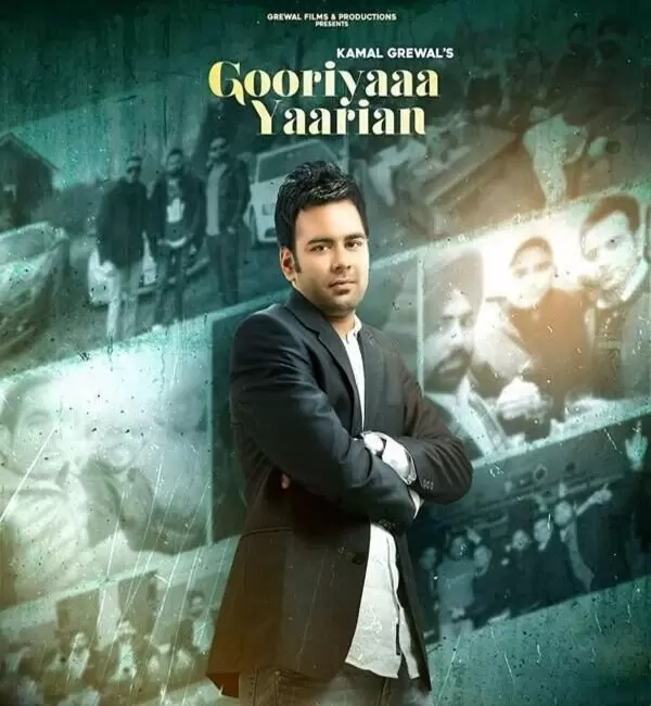 Gooriyaa Yaarian Kamal Grewal Mp3 Download Song - Mr-Punjab