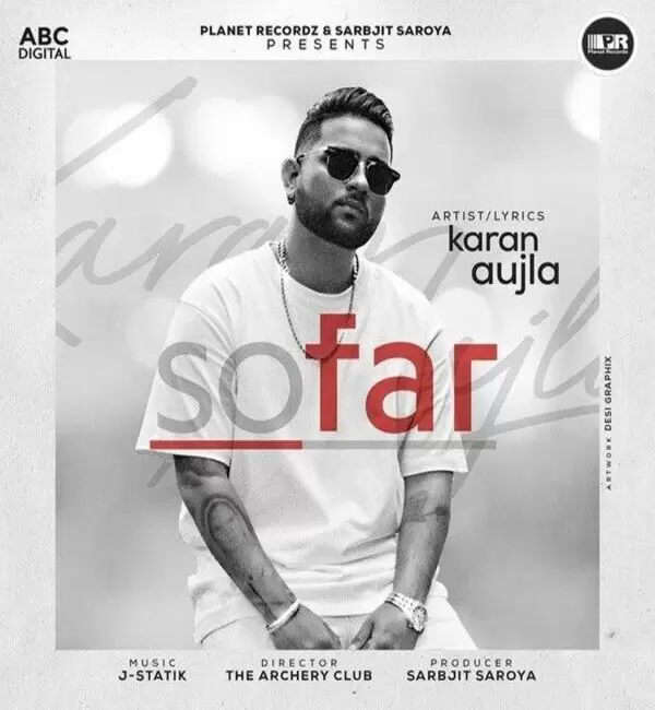 So Far Karan Aujla Mp3 Download Song - Mr-Punjab