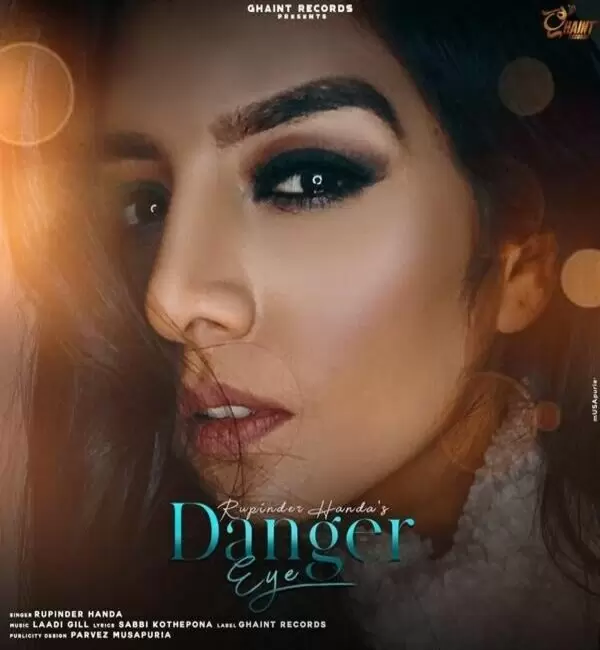 Danger Eye Rupinder Handa Mp3 Download Song - Mr-Punjab