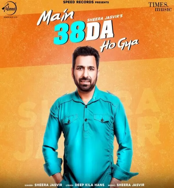 Main 38 Da Ho Gya (Live) Sheera Jasvir Mp3 Download Song - Mr-Punjab
