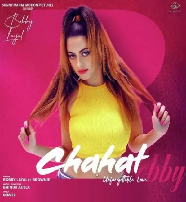 Chahat (Unforgettable Love) Bobby Layal Mp3 Download Song - Mr-Punjab