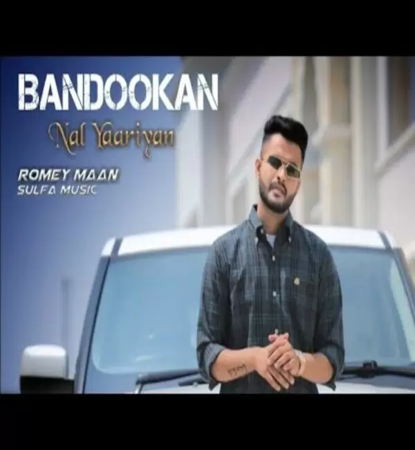 Bandookan Nal Yaariyan Romey Maan Mp3 Download Song - Mr-Punjab