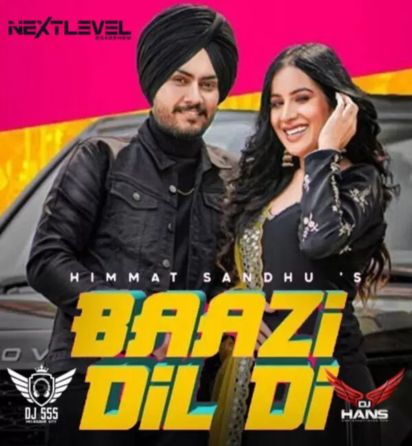 Baazi Dil Di Dhol Mix - Himmat Sandhu Dj Hans Mp3 Download Song - Mr-Punjab
