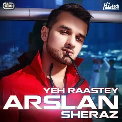 Yeh Raastey Arslan Sheraz Mp3 Download Song - Mr-Punjab