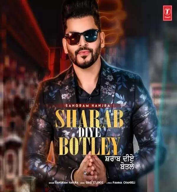 Sharab Diye Botley Sangram Hanjra Mp3 Download Song - Mr-Punjab