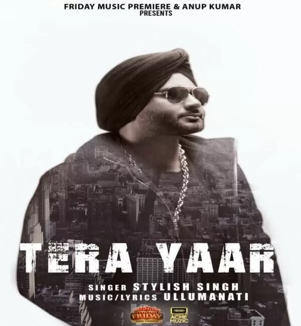 Tera Yaar Stylish Singh Mp3 Download Song - Mr-Punjab