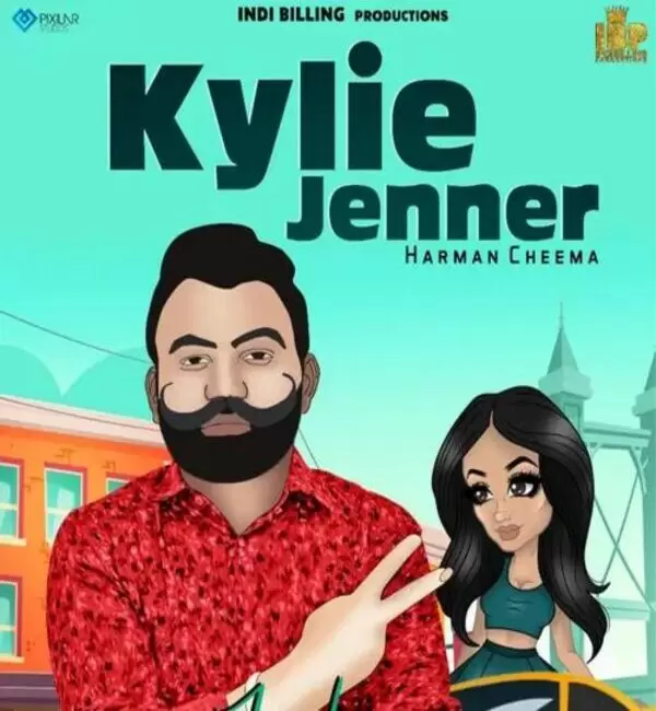 Kylie Jenner Harman Cheema Mp3 Download Song - Mr-Punjab