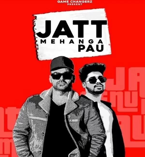 Jatt Mehnga Pau Raja Game Changerz Mp3 Download Song - Mr-Punjab