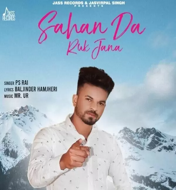 Saahan Da Ruk Jana PS Rai Mp3 Download Song - Mr-Punjab