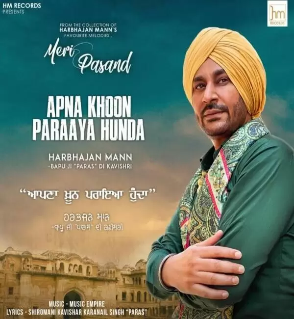 Apna Khoon Paraya Hunda Harbhajan Mann Mp3 Download Song - Mr-Punjab