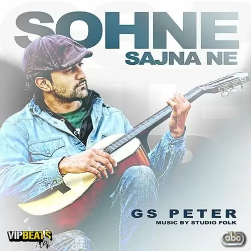 Sohne Sajna Ne GS Peters Mp3 Download Song - Mr-Punjab
