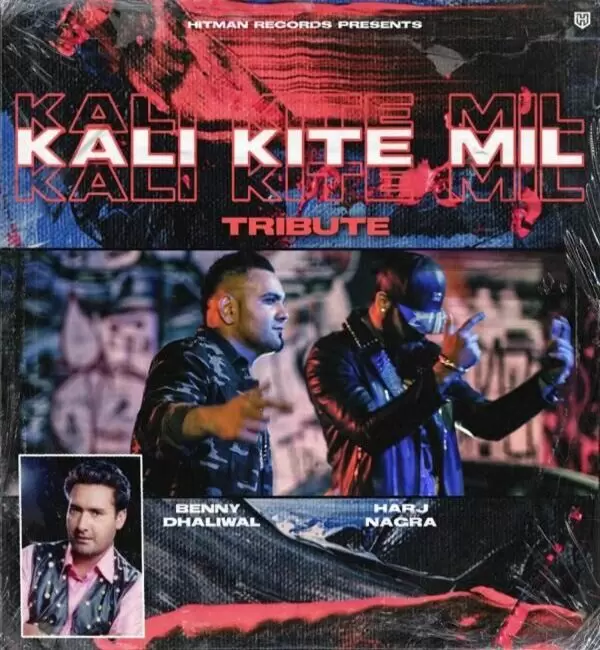 Kali Kite Mil Benny Dhaliwal Mp3 Download Song - Mr-Punjab