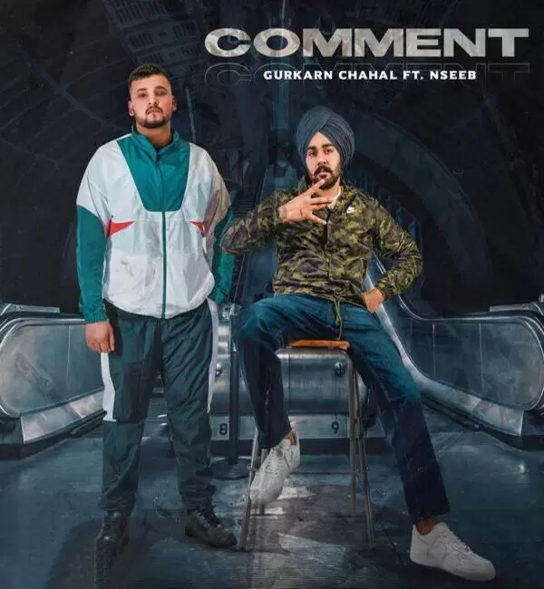 Comment Gurkarn Chahal Mp3 Download Song - Mr-Punjab