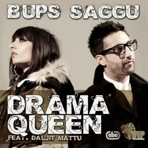 Drama Queen (Bonus Skit Version) Bups Saggu Mp3 Download Song - Mr-Punjab
