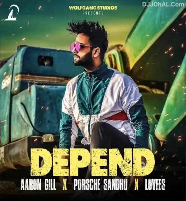 Depend Aaron Gill Mp3 Download Song - Mr-Punjab