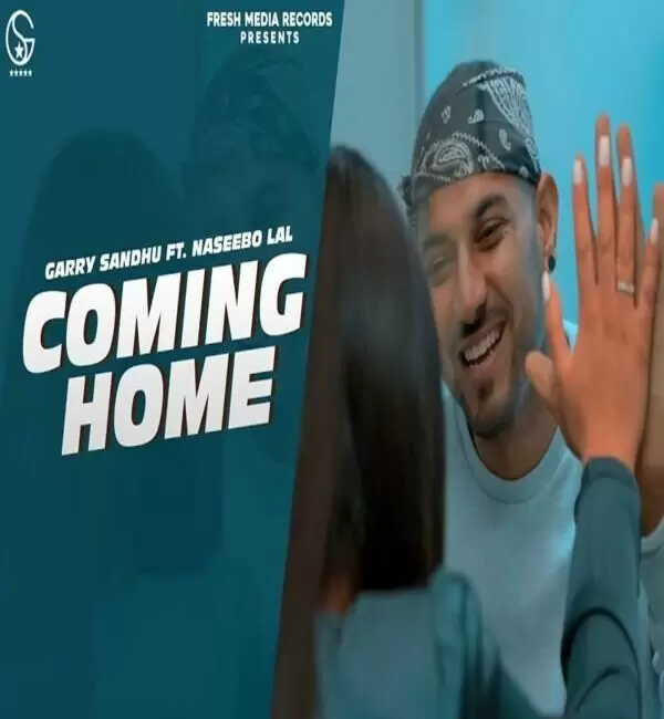 Coming Home Garry Sandhu Mp3 Download Song - Mr-Punjab