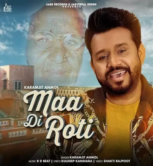 Maa Di Roti Karamjit Anmol Mp3 Download Song - Mr-Punjab