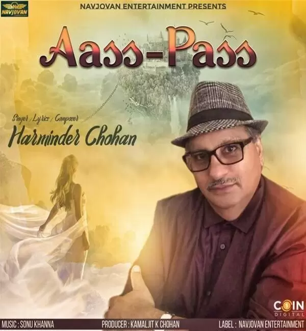 Aass Pass Harminder Chohan Mp3 Download Song - Mr-Punjab