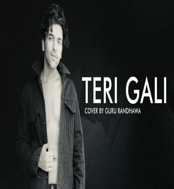 Teri Gali Guru Randhawa Mp3 Download Song - Mr-Punjab