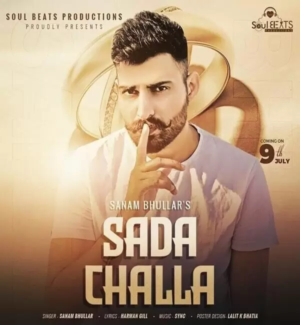 Sada Challa Sanam Bhullar Mp3 Download Song - Mr-Punjab