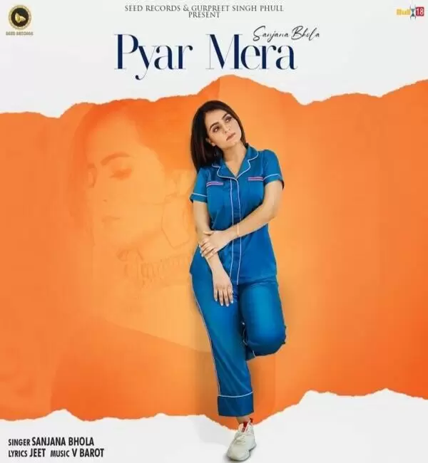 Pyar Mera Sanjana Bhola Mp3 Download Song - Mr-Punjab