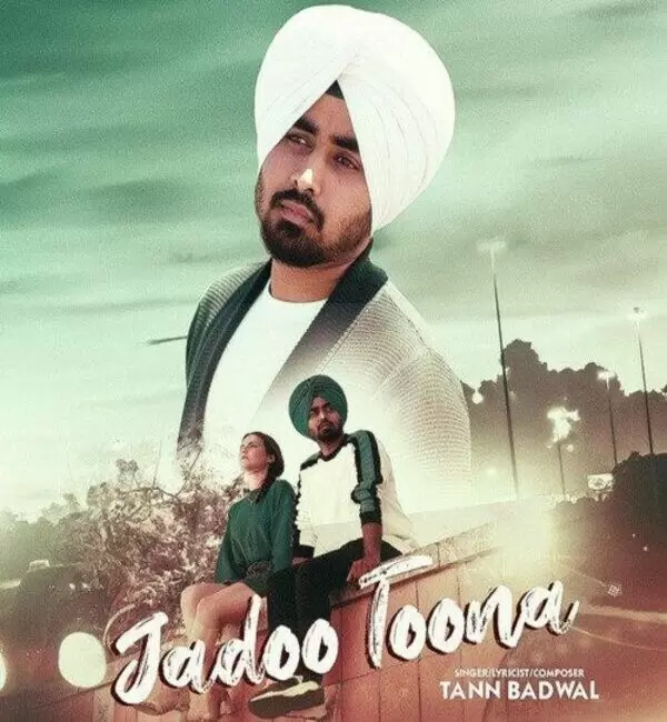 Jadoo Toona Tann Badwal Mp3 Download Song - Mr-Punjab