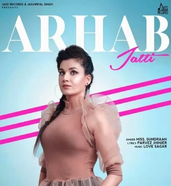 Arhab Jatti Miss Sundraan Mp3 Download Song - Mr-Punjab