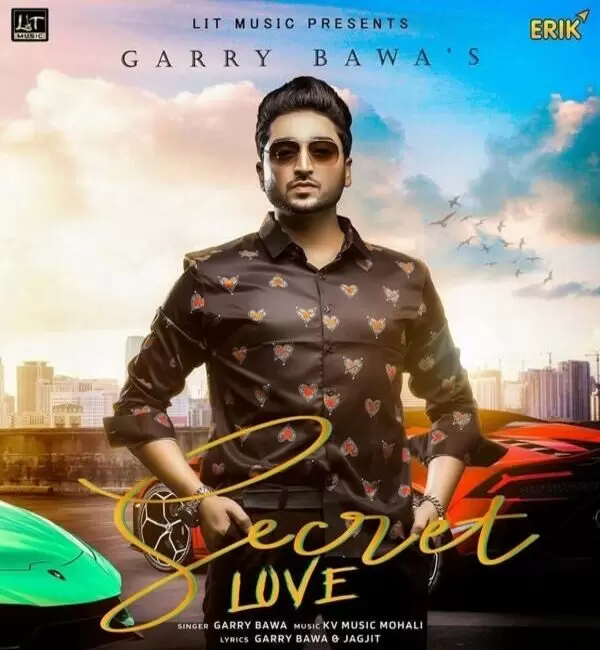 Secret Love Garry Bawa Mp3 Download Song - Mr-Punjab