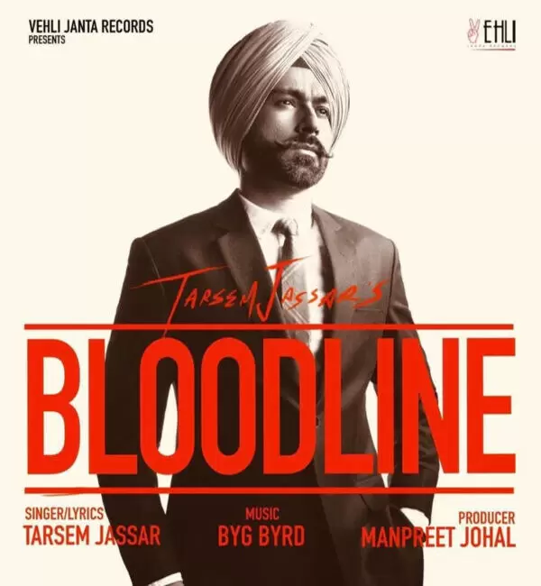 Bloodline (Original) Tarsem Jassar Mp3 Download Song - Mr-Punjab