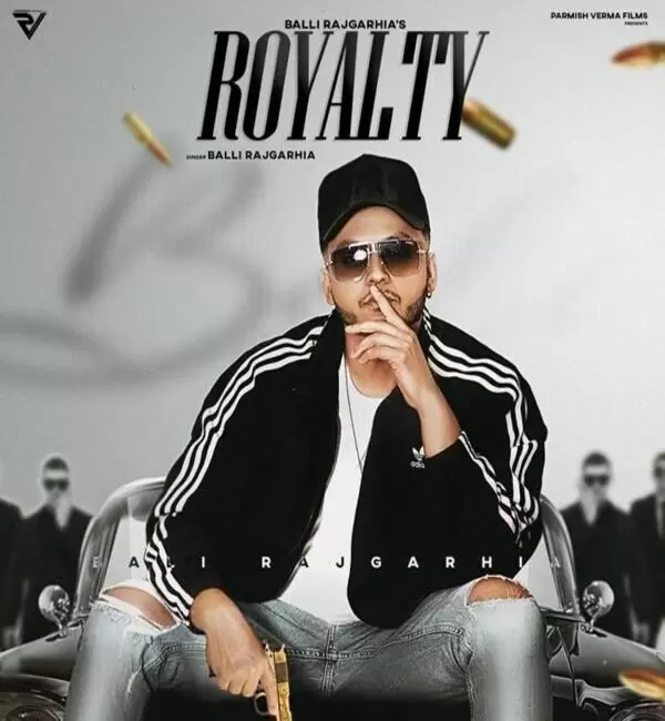 Royalty Balli Rajgarhia Mp3 Download Song - Mr-Punjab