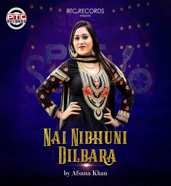 Nai Nibhuni Dilbara Afsana Khan Mp3 Download Song - Mr-Punjab
