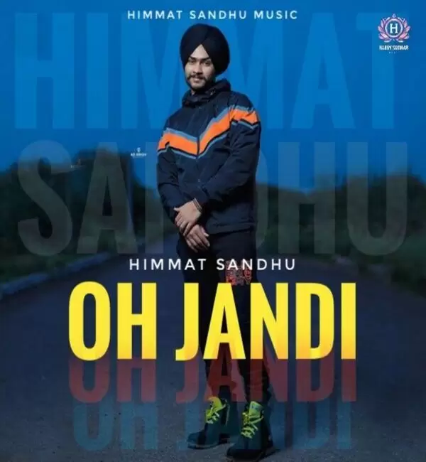 Oh Jandi Himmat Sandhu Mp3 Download Song - Mr-Punjab