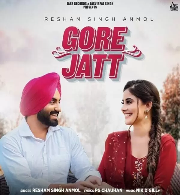 Gore Jatt Resham Singh Anmol Mp3 Download Song - Mr-Punjab