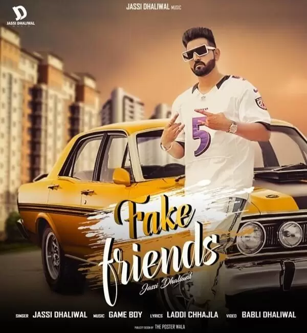 Fake Friends Jassi Dhaliwal Mp3 Download Song - Mr-Punjab