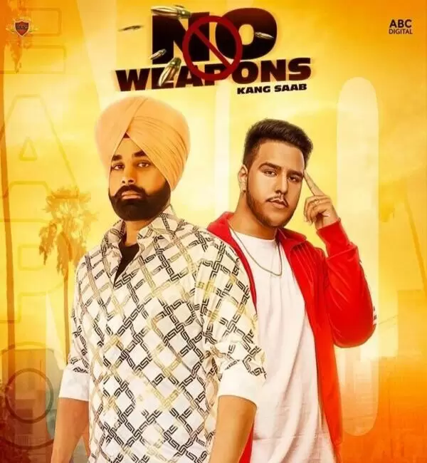No Weapons Kang Saab Mp3 Download Song - Mr-Punjab