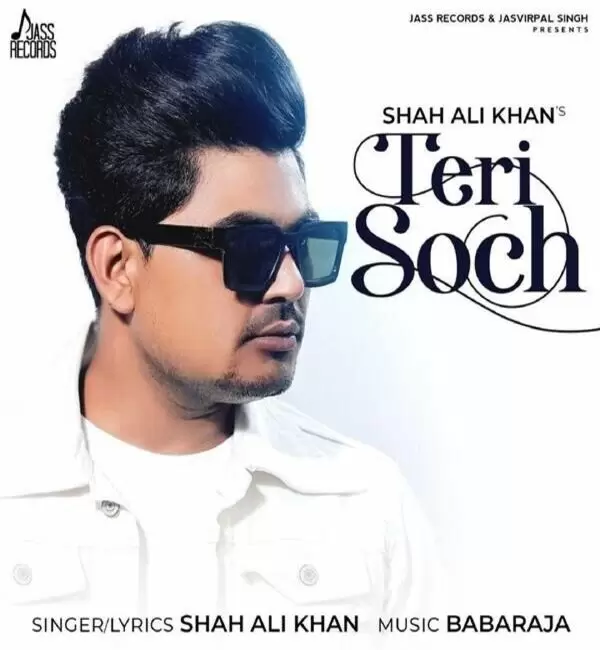 Teri Soch Shah Ali Khan Mp3 Download Song - Mr-Punjab
