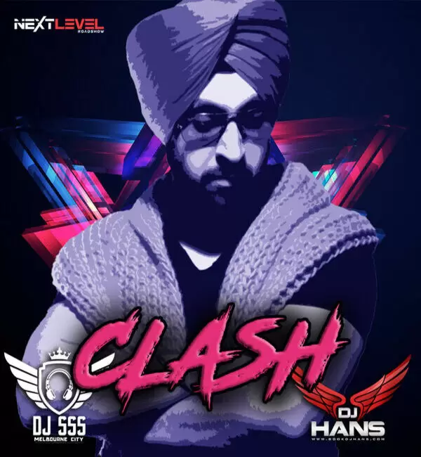 Clash Dhol Mix - Diljit Dj Hans Mp3 Download Song - Mr-Punjab