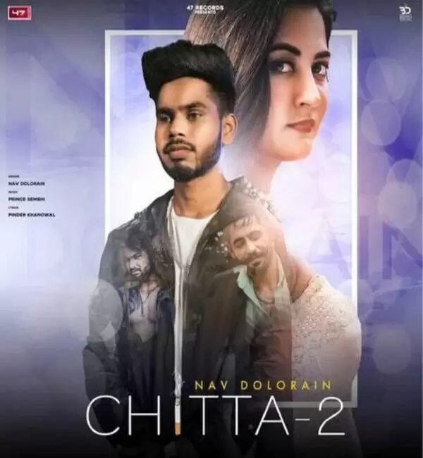 Chitta 2 Nav Dolorain Mp3 Download Song - Mr-Punjab