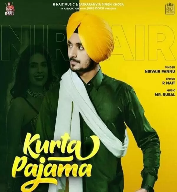 Kurta Pajama Nirvair Pannu Mp3 Download Song - Mr-Punjab