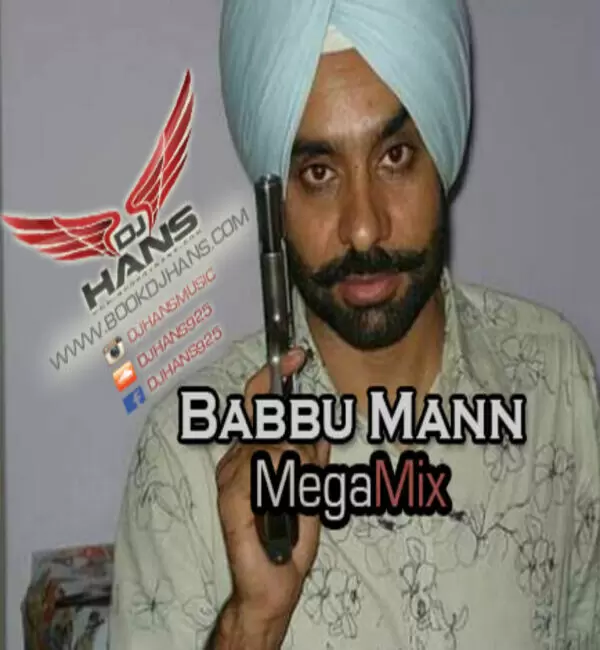 Babbu Maan Mega Mix Dj Hans Mp3 Download Song - Mr-Punjab